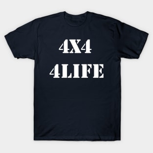 4X4 is a way of life T-Shirt